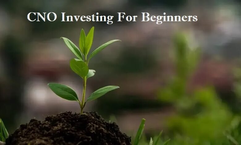 cno investing for beginners